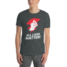 Load image into Gallery viewer, Unisex ALL LIVES MATTER T-Shirt

