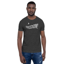 Load image into Gallery viewer, Unisex FREEDOM! (text) T-Shirt
